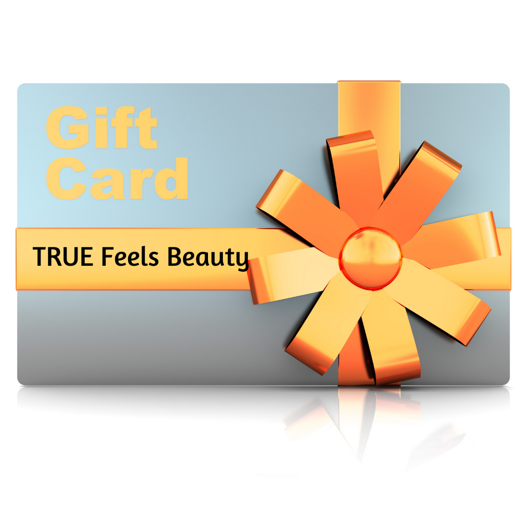 TRUE Feels Beauty e-Gift Card